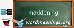 WordMeaning blackboard for maddening